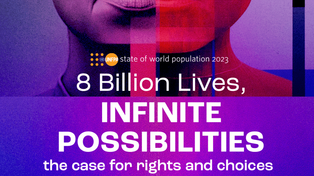 “8 Billion Lives, Infinite Possibilities: the case for rights and choices” 