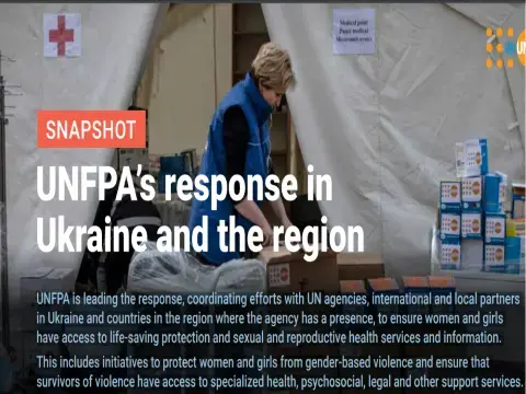 SNAPSHOT UNFPA’s response in Ukraine and the region