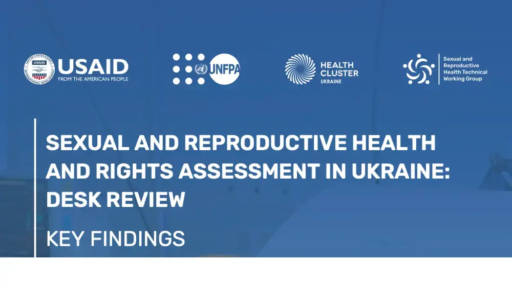 Sexual and Reproductive Health and Rights Assessment in Ukraine: Desk Review