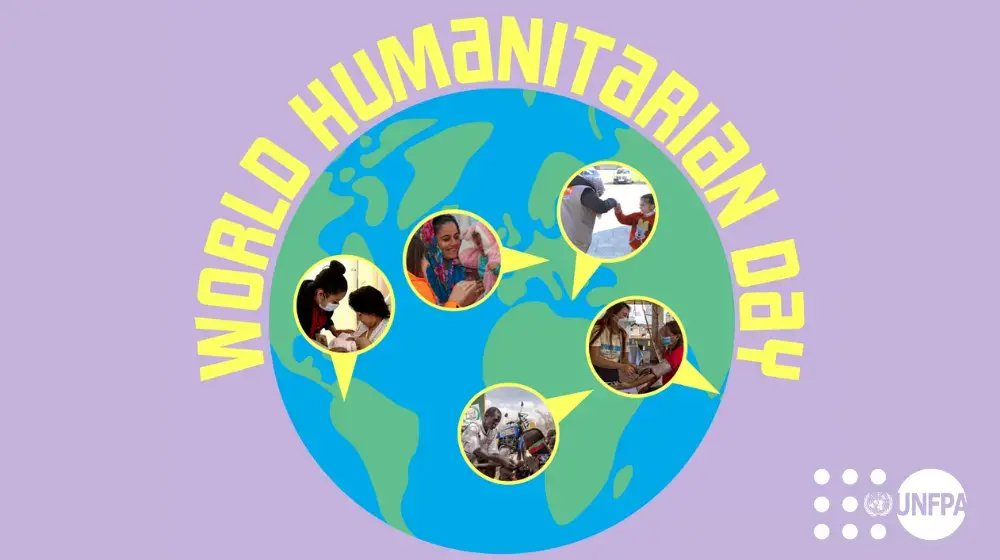 Statement of UNFPA Executive Director Dr. Natalia Kanem on World Humanitarian Day