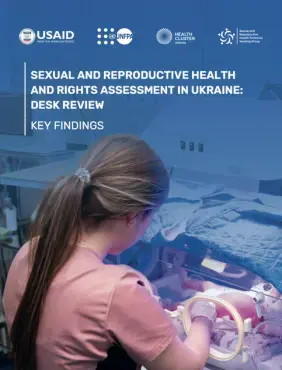 Sexual and Reproductive Health and Rights Assessment in Ukraine: Desk Review