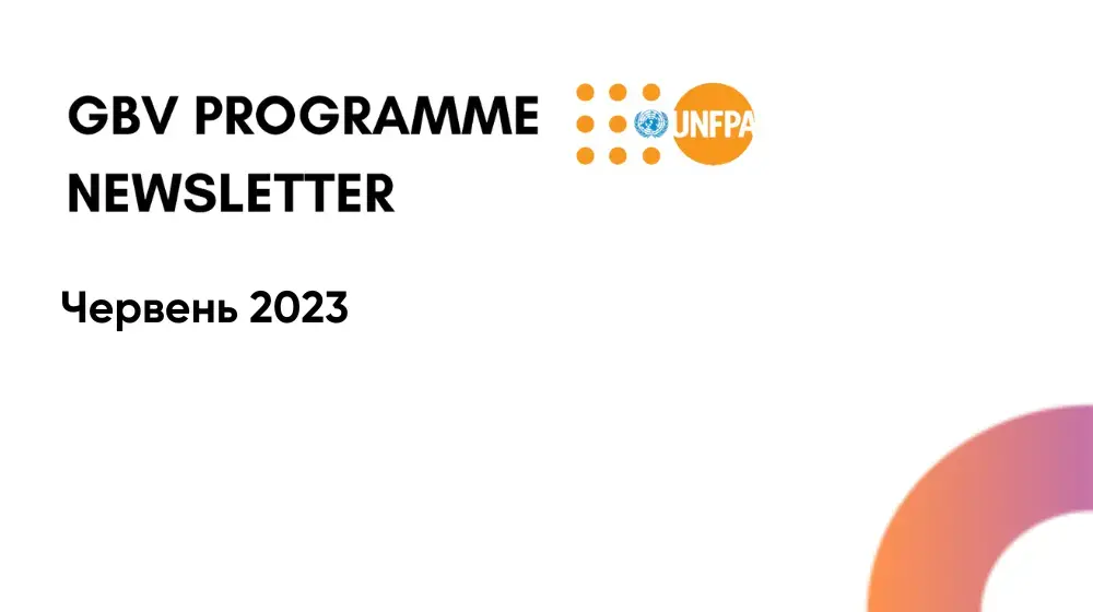 Newsletter UNFPA Ukraine/ GBV Programme